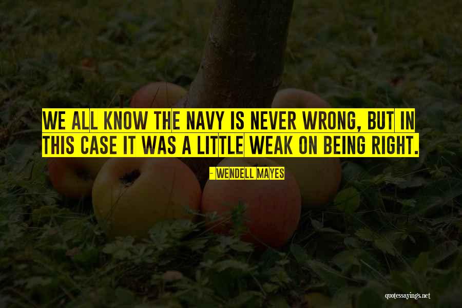 Caseline South Quotes By Wendell Mayes Caseline South Quotes By Wendell Mayes
