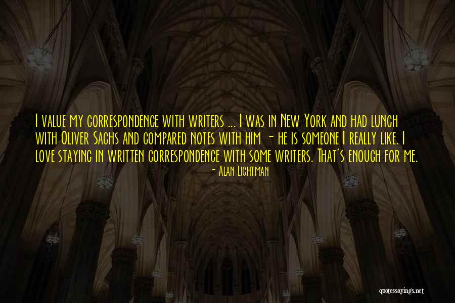 Caselnova Ralph Quotes By Alan Lightman Caselnova Ralph Quotes By Alan Lightman
