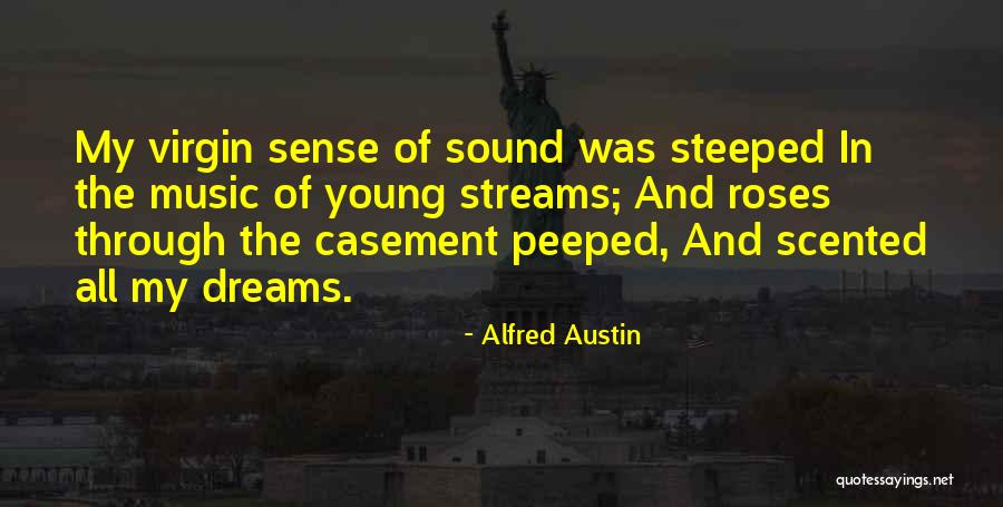 Casement Quotes By Alfred Austin