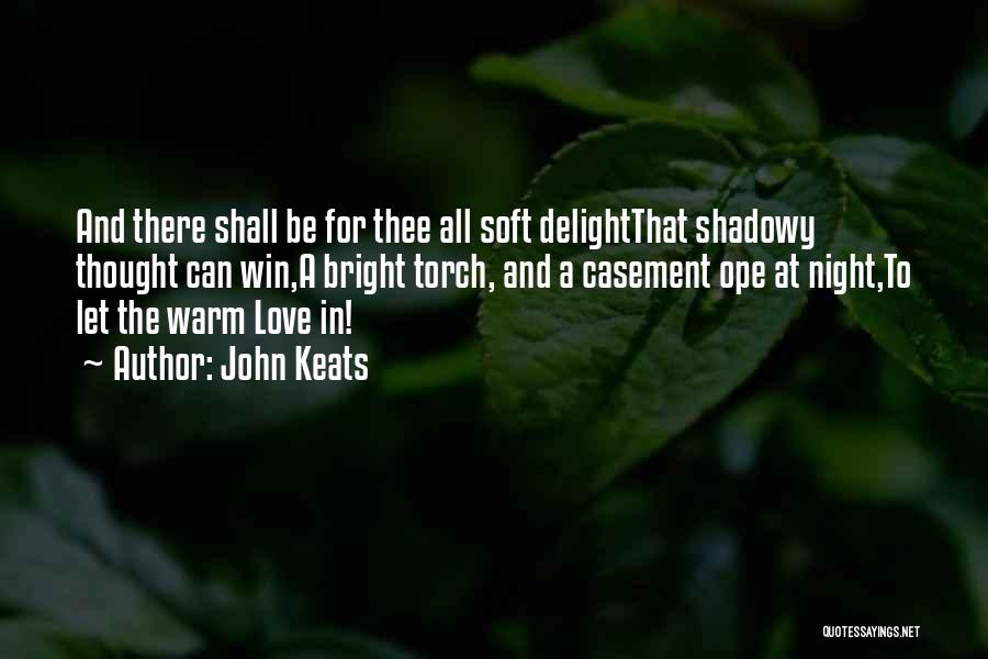 Casement Quotes By John Keats