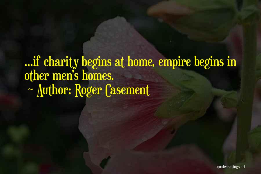 Casement Quotes By Roger Casement