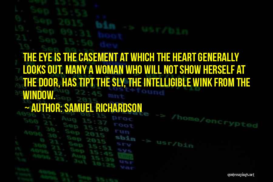Casement Quotes By Samuel Richardson