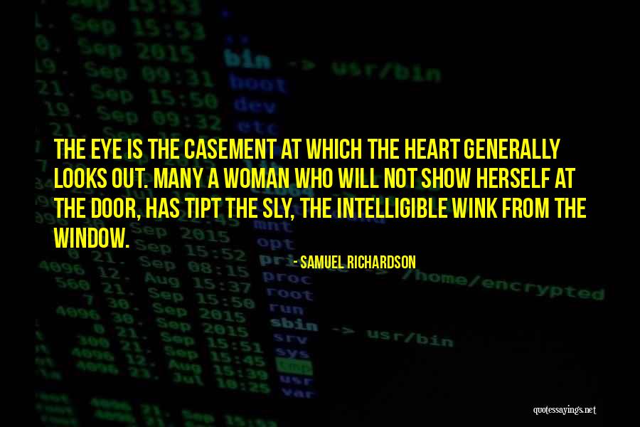 Casement Quotes By Samuel Richardson