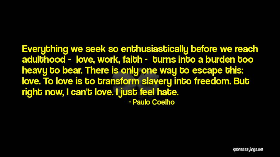 Casera In English Quotes By Paulo Coelho Casera In English Quotes By Paulo Coelho