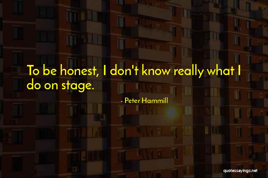 Caseros Restaurante Quotes By Peter Hammill
