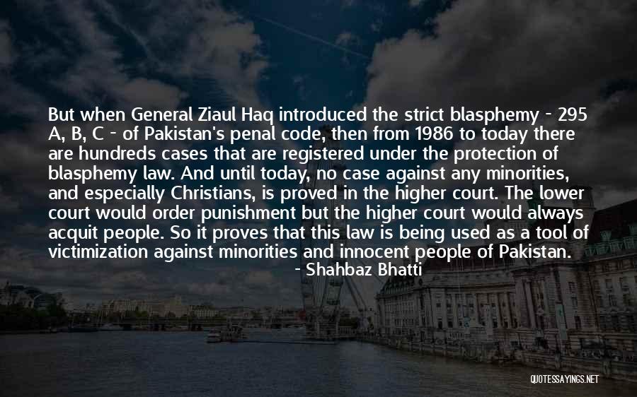 Cases That Quotes By Shahbaz Bhatti Cases That Quotes By Shahbaz Bhatti