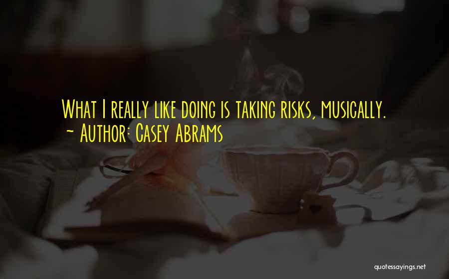 Casey Abrams Quotes 506959
