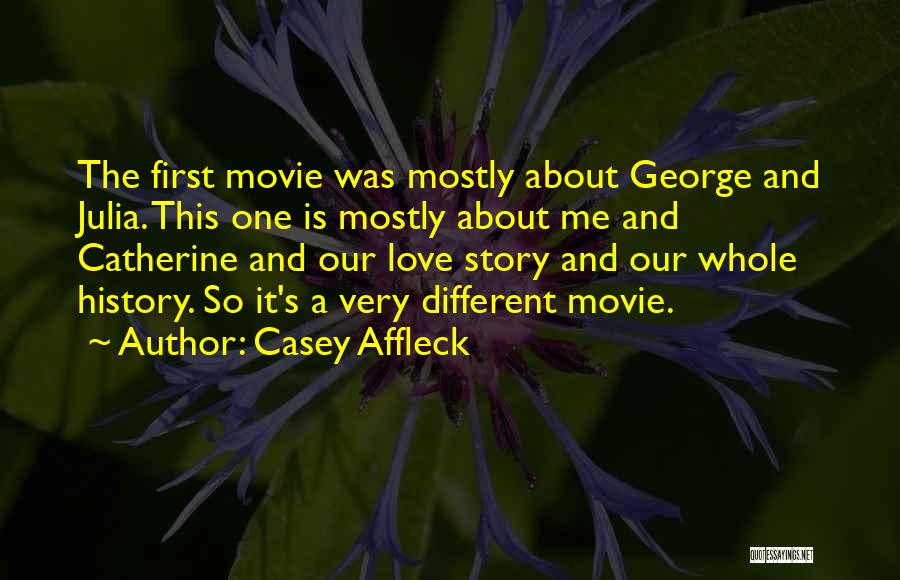 Casey Affleck Quotes 1833066