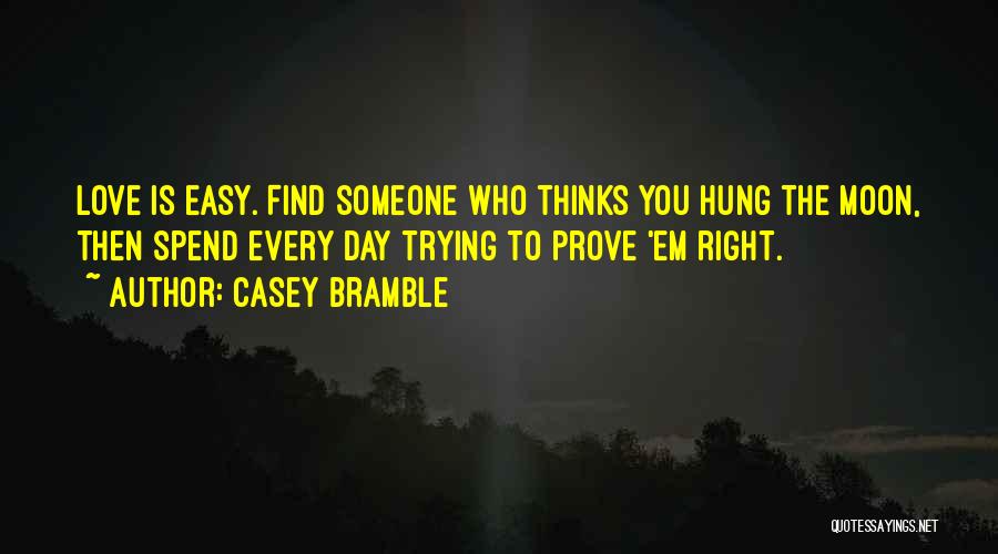 Casey Bramble Quotes 2095160