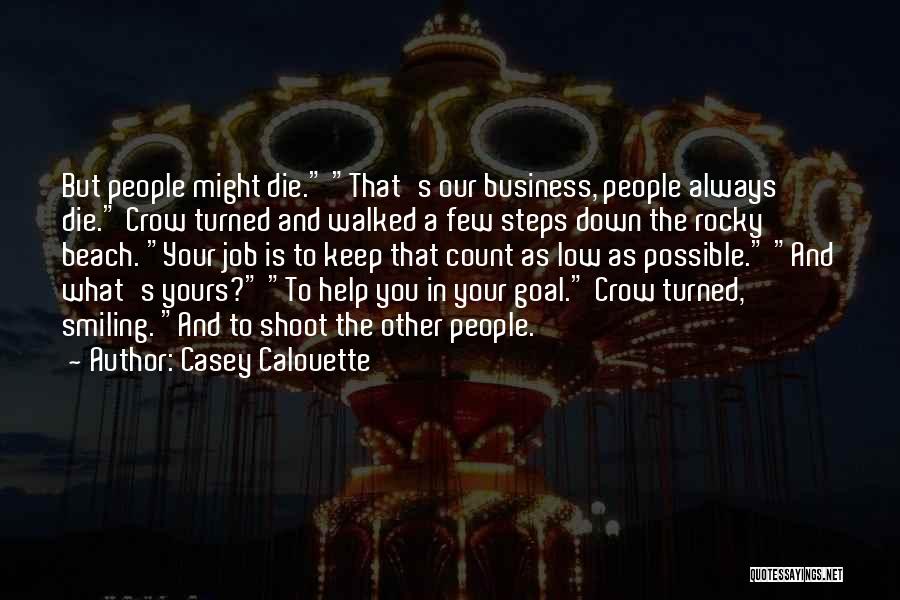 Casey Calouette Quotes 1031315