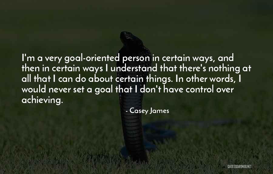 Casey James Quotes 1268056