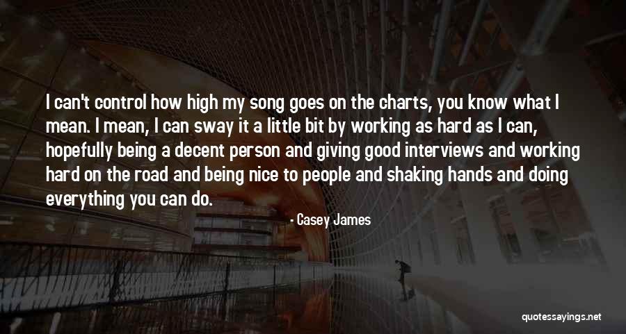 Casey James Quotes 1428368