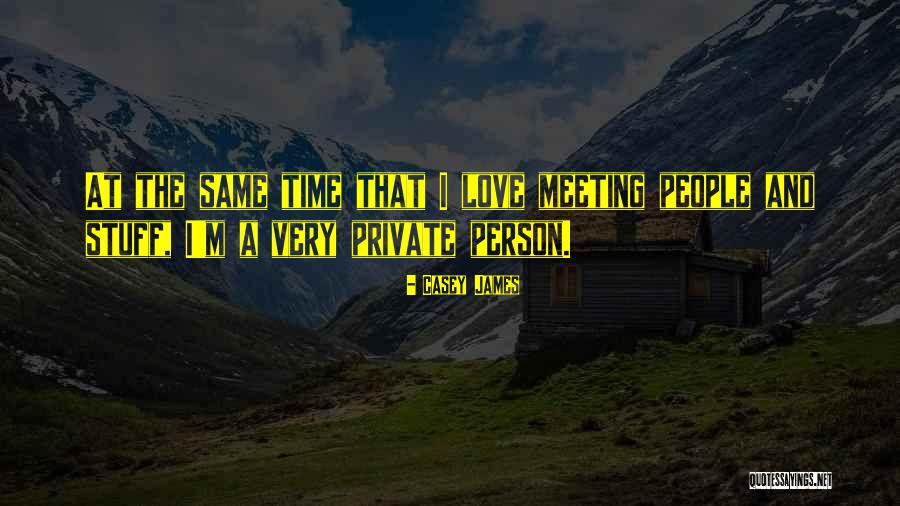 Casey James Quotes 1860427 Casey James Quotes 1860427