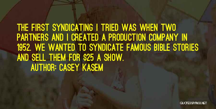 Casey Kasem Quotes 137914