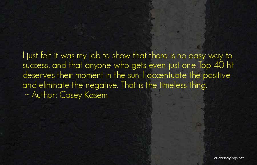 Casey Kasem Quotes 1615268