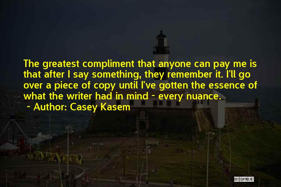 Casey Kasem Quotes 1746480