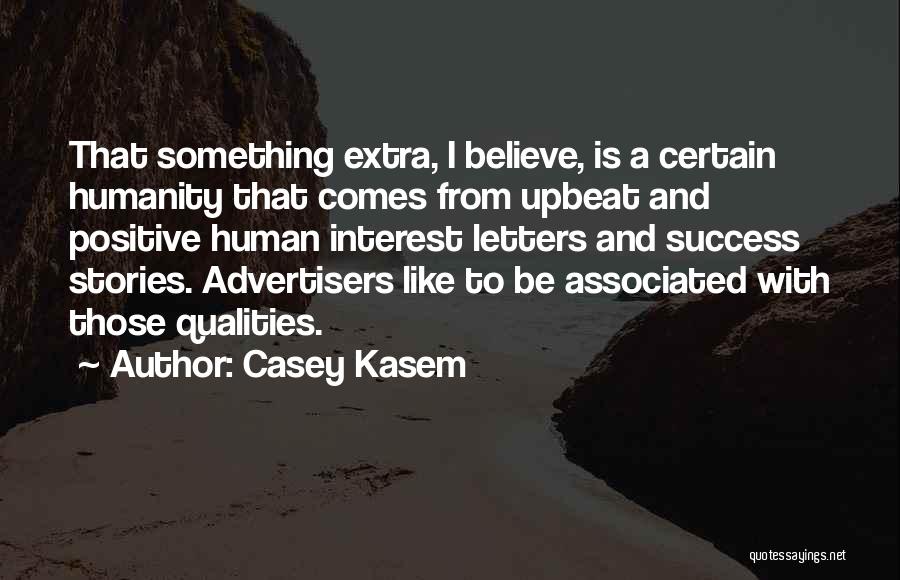 Casey Kasem Quotes 740149