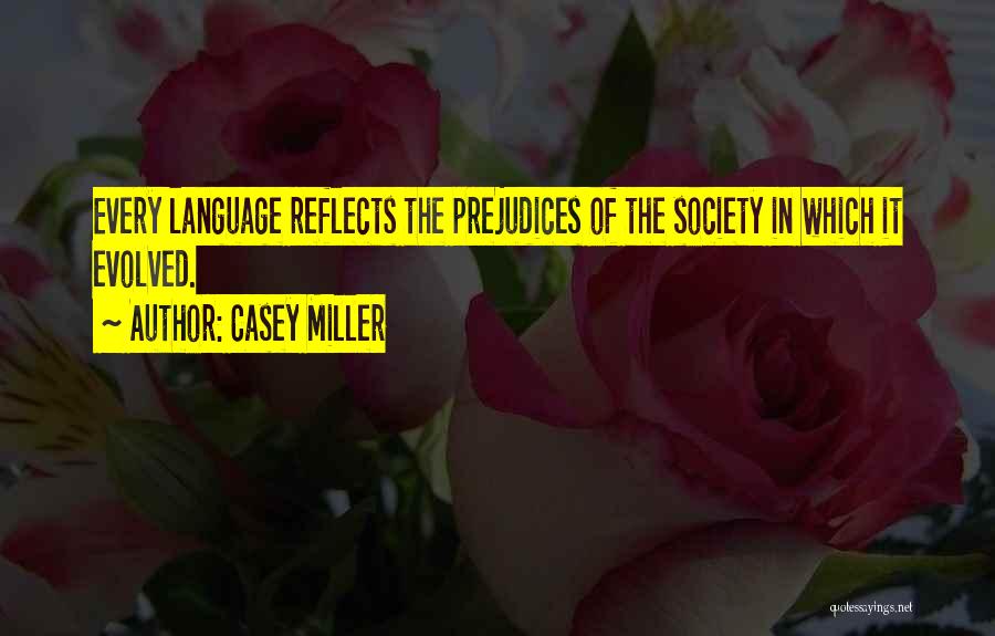 Casey Miller Quotes 433044