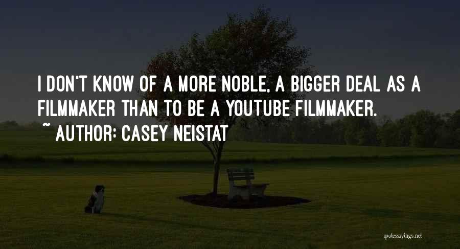 Casey Neistat Quotes 1239926