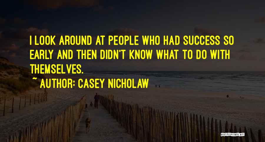 Casey Nicholaw Quotes 448942