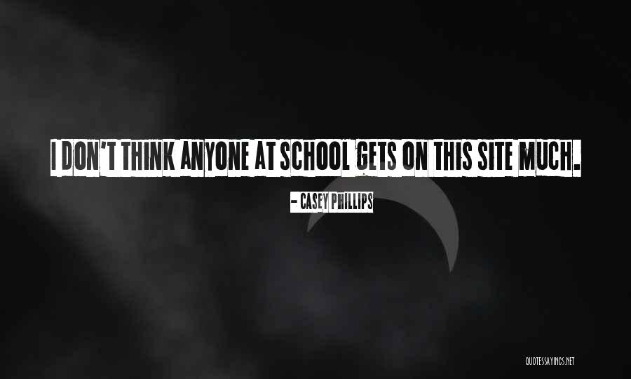 Casey Phillips Quotes 2253219 Casey Phillips Quotes 2253219