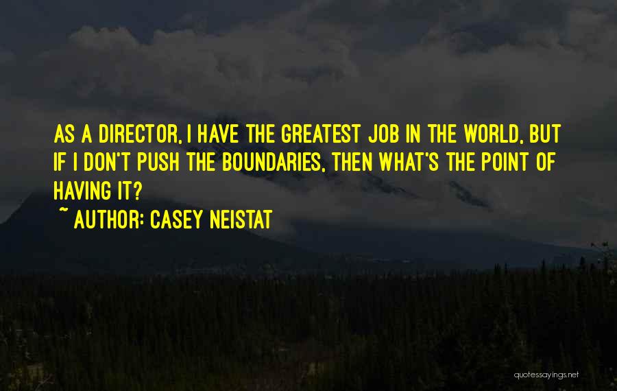 Casey Quotes By Casey Neistat