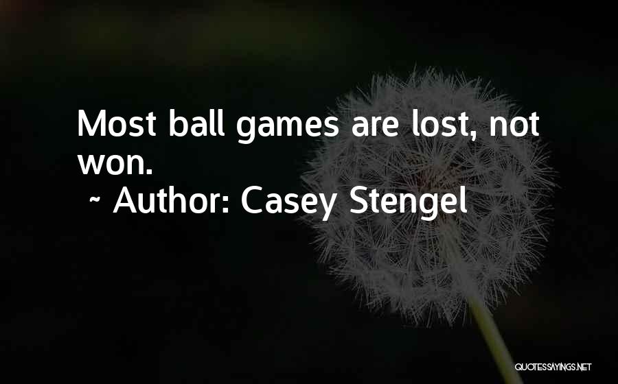 Casey Quotes By Casey Stengel