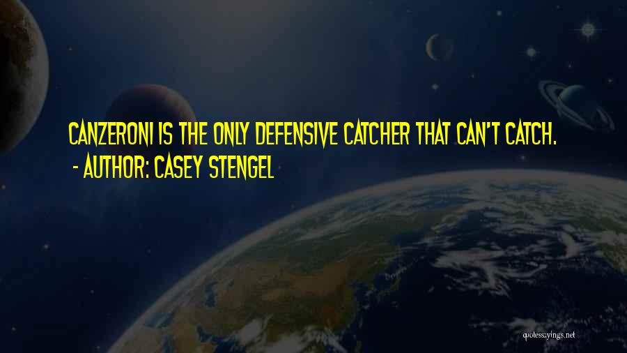 Casey Quotes By Casey Stengel