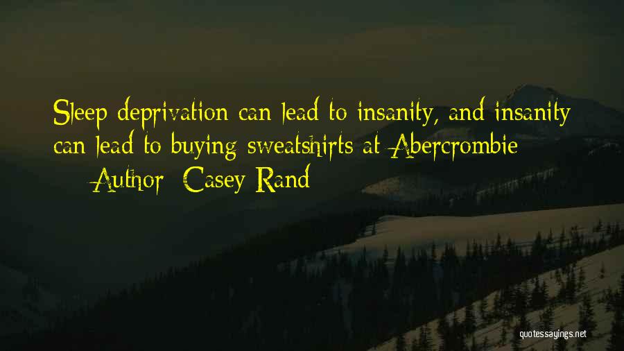 Casey Rand Quotes 1211630