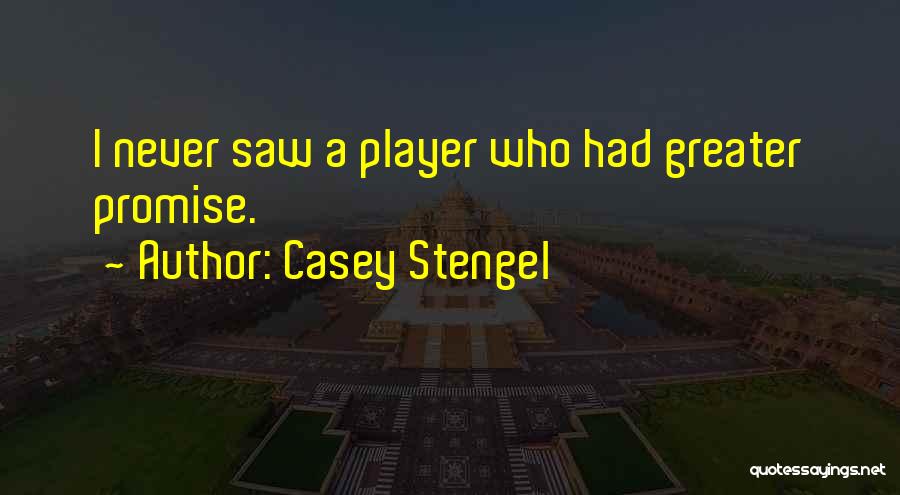 Casey Stengel Quotes 1418411