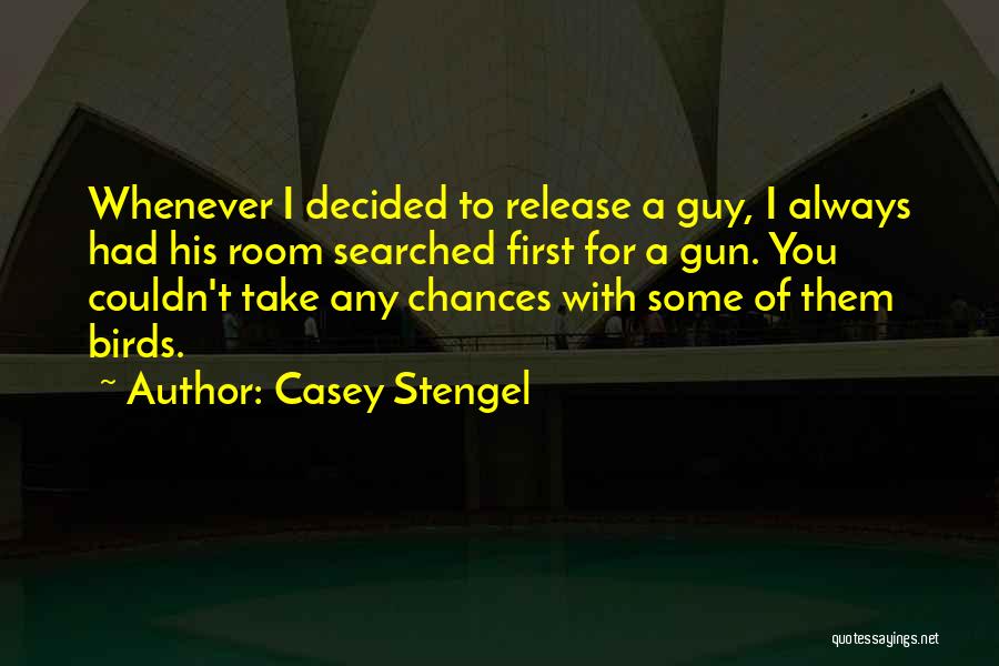 Casey Stengel Quotes 1976127