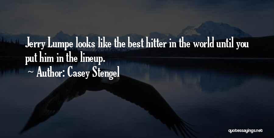 Casey Stengel Quotes 610340