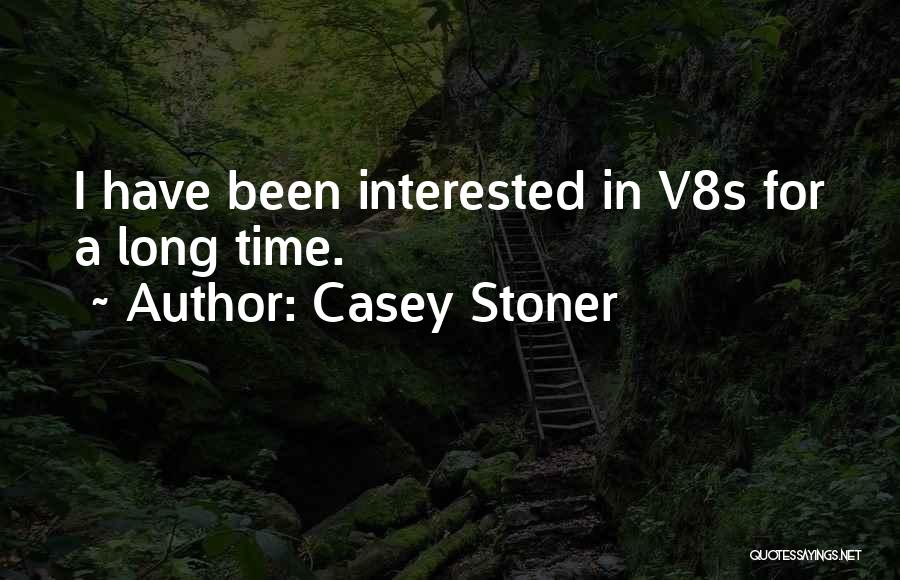 Casey Stoner Quotes 1904577