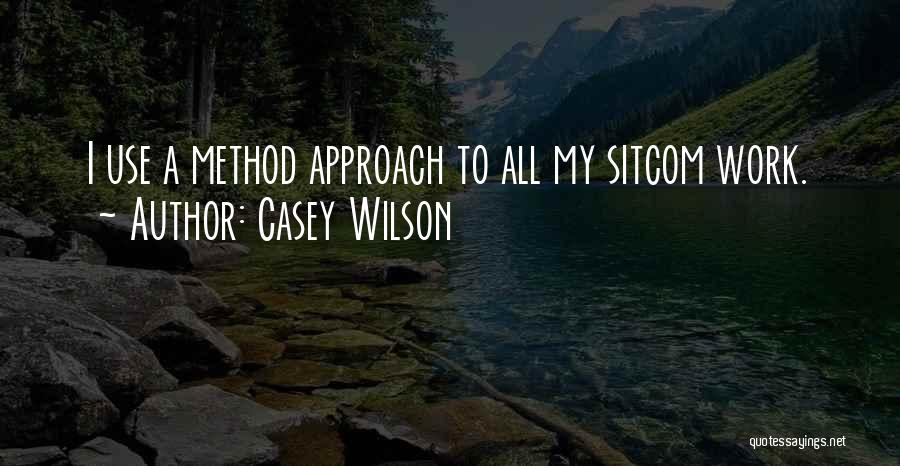 Casey Wilson Quotes 2205608