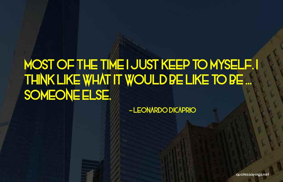 Caseys Shadow Quotes By Leonardo DiCaprio Caseys Shadow Quotes By Leonardo DiCaprio