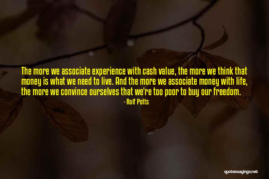 Cash And Cash Quotes By Rolf Potts Cash And Cash Quotes By Rolf Potts