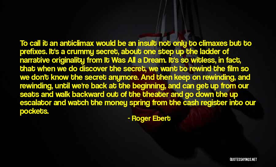 Cash And Go Quotes By Roger Ebert Cash And Go Quotes By Roger Ebert