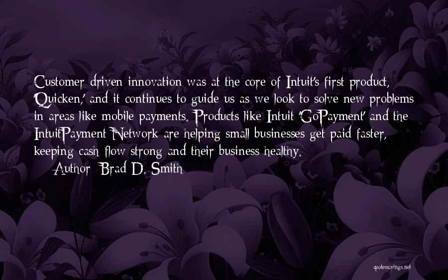 Cash Flow Quotes By Brad D. Smith