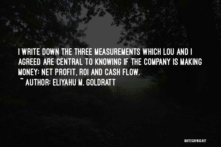 Cash Flow Quotes By Eliyahu M. Goldratt