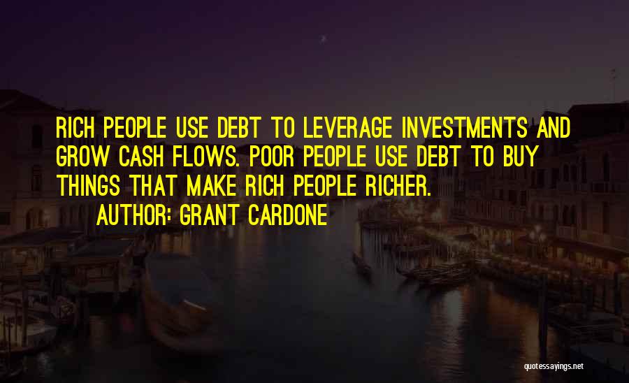 Cash Flow Quotes By Grant Cardone