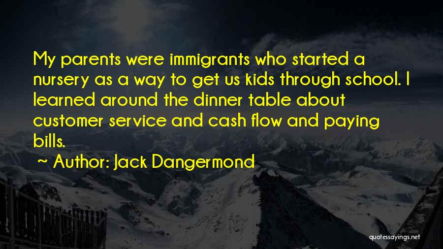 Cash Flow Quotes By Jack Dangermond