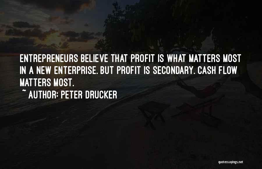 Cash Flow Quotes By Peter Drucker