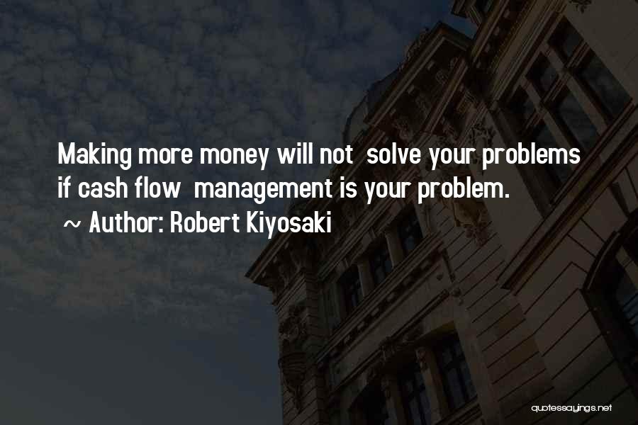 Cash Flow Quotes By Robert Kiyosaki