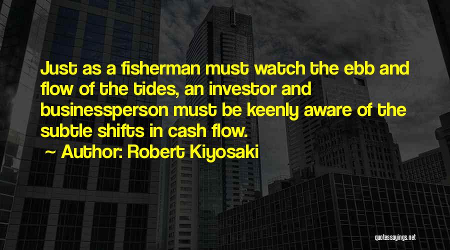 Cash Flow Quotes By Robert Kiyosaki