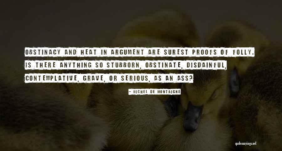 Cashdan Sherman Quotes By Michel De Montaigne Cashdan Sherman Quotes By Michel De Montaigne