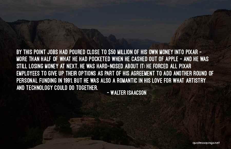 Cashed Quotes By Walter Isaacson Cashed Quotes By Walter Isaacson