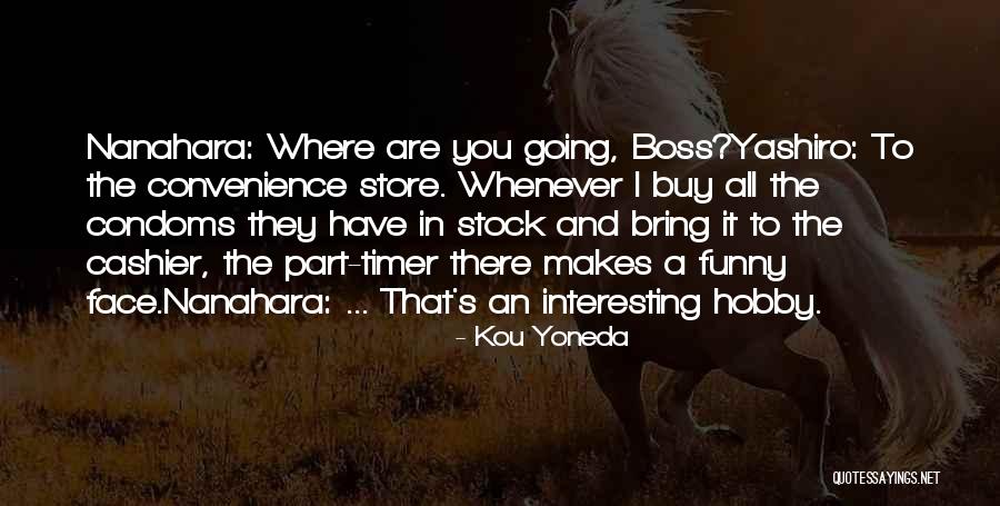 Cashier Quotes By Kou Yoneda Cashier Quotes By Kou Yoneda