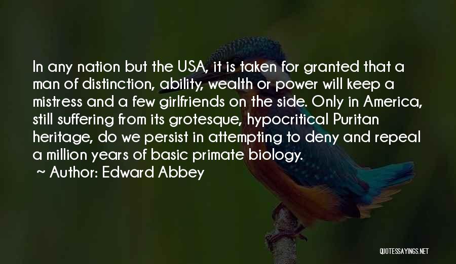 Cashiered Upon Arrival Quotes By Edward Abbey