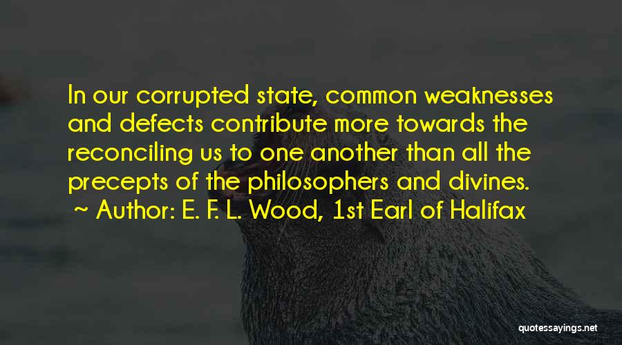 Casilio Construction Quotes By E. F. L. Wood, 1st Earl Of Halifax