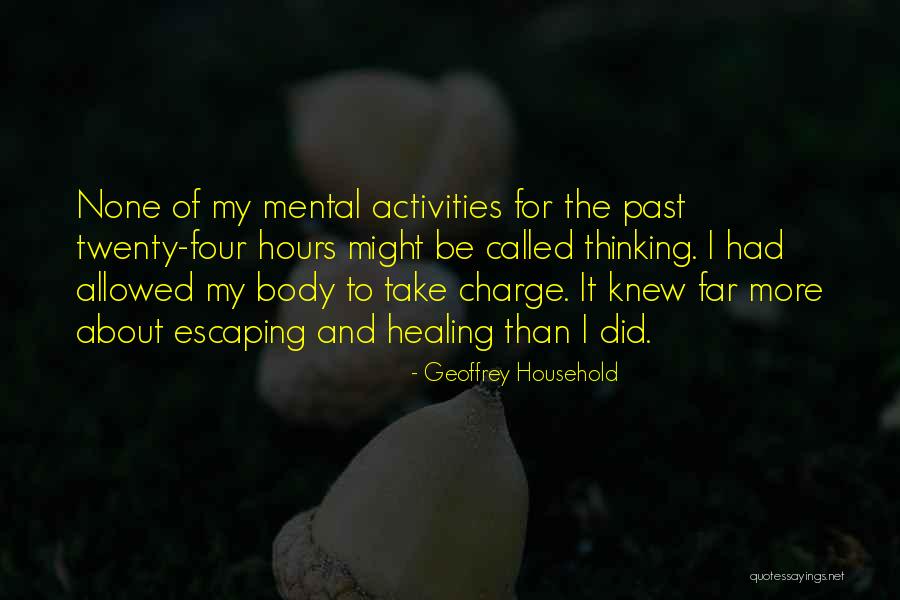 Casimiro Castillo Quotes By Geoffrey Household Casimiro Castillo Quotes By Geoffrey Household